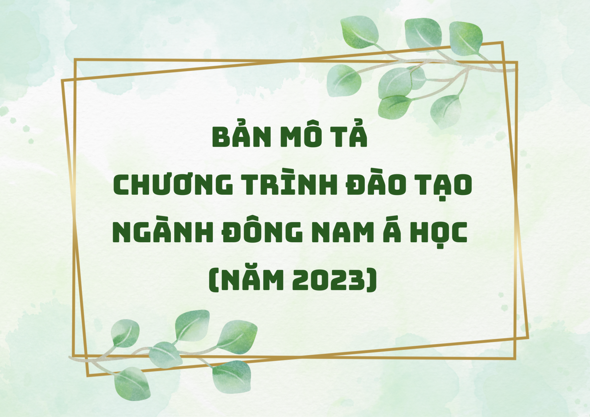 Bản mô tả CTĐT ngành Đông Nam Á học (cập nhật năm 2019)