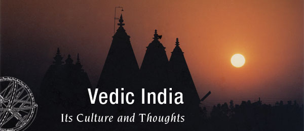 Tìm về cội nguồn văn hóa Ấn: Văn hóa thời kỳ Veda (1600 – 600 TCN)